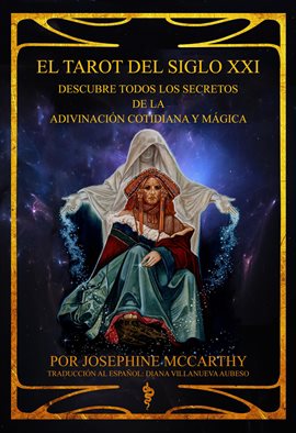 Cover image for El Tarot del Siglo XXI - escubre todos los secretos de la adivinación cotidiana y mágica