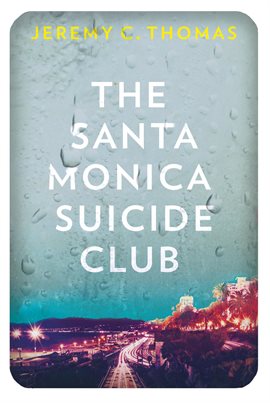 Cover image for The Santa Monica Suicide Club