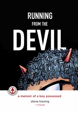 Cover image for Running from the Devil: A Memoir of a Boy Possessed