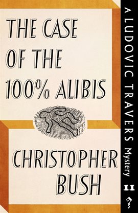 Cover image for The Case of the 100% Alibis