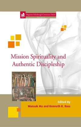 Imagen de portada para Mission Spirituality and Authentic Discipleship