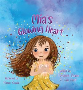 Imagen de portada para Mia's Glowing Heart