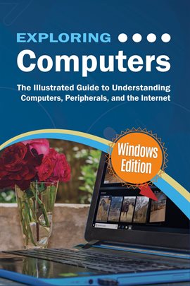 Cover image for Exploring Computers: Windows Edition