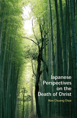 Imagen de portada para Japanese Perspectives on the Death of Christ