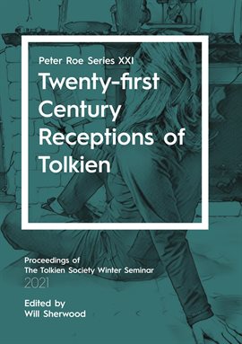 Cover image for Twenty-first Century Reception of Tolkien