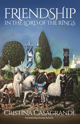 Cover image for Friendship in The Lord of the Rings