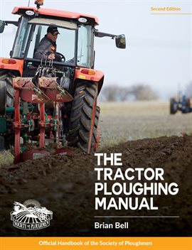Cover image for The Tractor Ploughing Manual