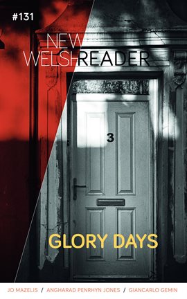 Cover image for New Welsh Reader 131: Glory Days