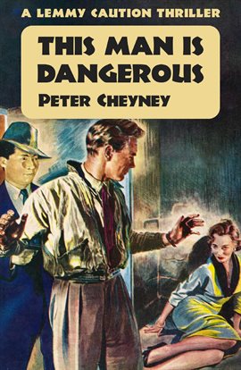 Cover image for This Man is Dangerous