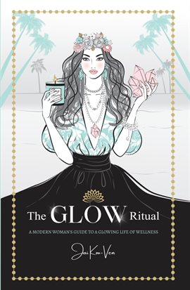 Cover image for The GLOW Ritual