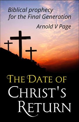 Cover image for The Date of Christ's Return