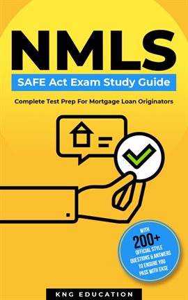 Cover image for NMLS SAFE Act Exam Study Guide - Complete Test Prep For Mortgage Loan Originators