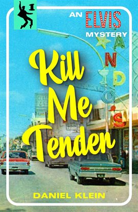 Cover image for Kill Me Tender