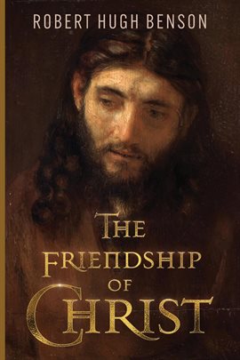 Cover image for The Friendship of Christ
