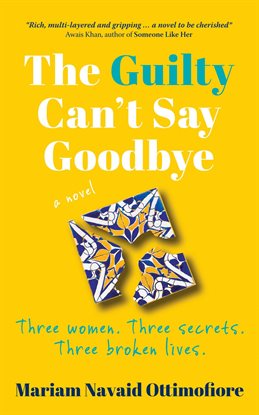Cover image for The Guilty Can't Say Goodbye
