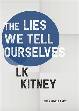 Imagen de portada para The Lies We Tell Ourselves