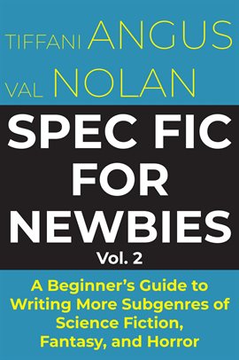 Cover image for Spec Fic for Newbies Volume 2