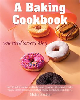 Cover image for A Baking Cookbook You Need Every Day