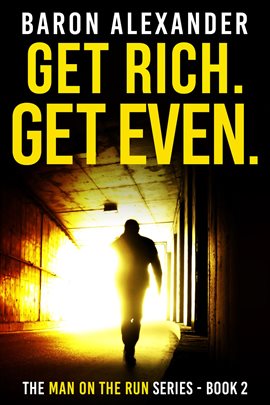 Cover image for Get Rich. Get Even.