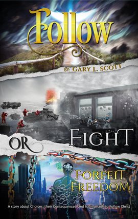 Imagen de portada para Follow, Fight, or Forfeit Freedom