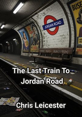 The Last Train to Jordan Road