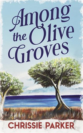Cover image for Among the Olive Groves