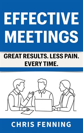 Effective Meetings