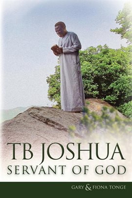 Cover image for TB Joshua - Servant of God