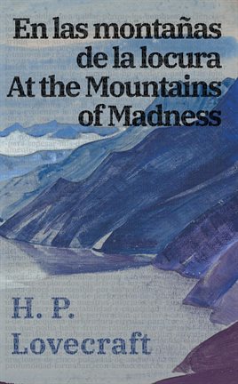Cover image for En las montañas de la locura / At the Mountains of Madness