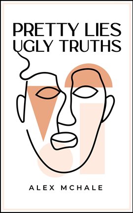 Cover image for Pretty Lies / Ugly Truths