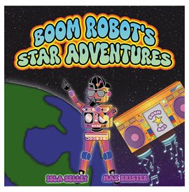 Cover image for Boom Robot's Star Adventure