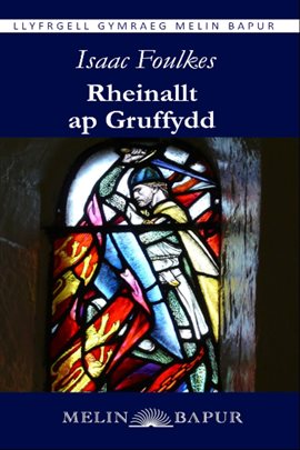 Rheinallt ap Gruffydd (eLyfr) Rheinallt ap Gruffydd (eLyfr)
