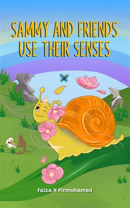Imagen de portada para Sammy and Friends Use Their Senses