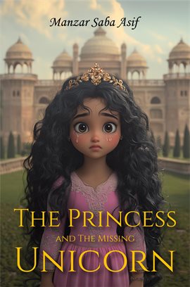 Cover image for The Princess and the Missing Unicorn