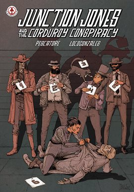 Junction Jones and the Corduroy Conspiracy