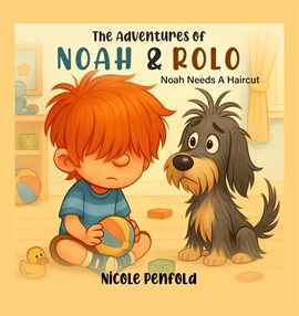 The Adventures of Noah & Rolo