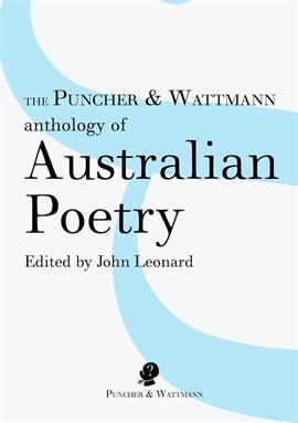 Cover image for The Puncher and Wattmann Anthology of Australian Poetry