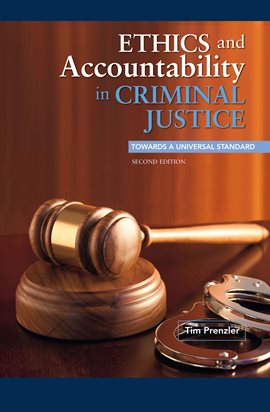 Cover image for Ethics And Accountability In Criminal Justice