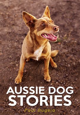 Imagen de portada para Aussie Dog Stories