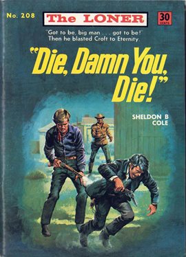 Cover image for Die, Damn You. Die!