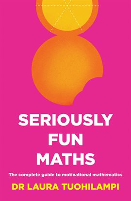 Cover image for Seriously Fun Maths