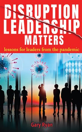 Cover image for Disruption Leadership Matters