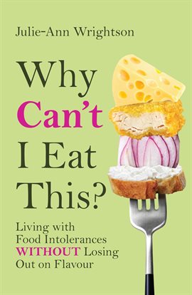 Cover image for Why Can't I Eat This?