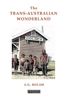 Imagen de portada para The Trans-Australian Wonderland