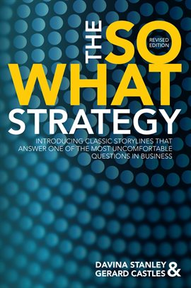 Cover image for The So What Strategy