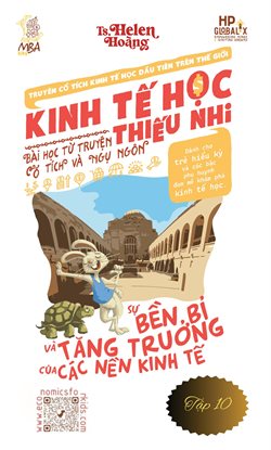 Kinh Tế Học Thiếu Nhi - Nền Kinh Tế Bền Bỉ & Bng Nổ