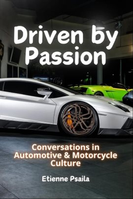 Driven by Passion