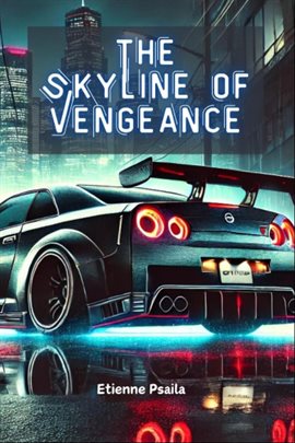 The Skyline of Vengeance