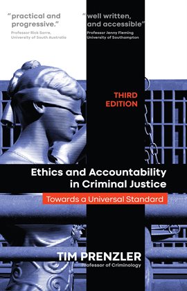Cover image for Ethics and Accountability in Criminal Justicce: Towards a Universal Standard