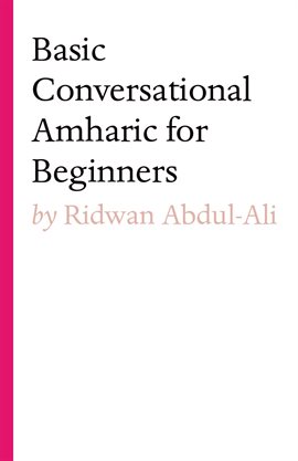 Cover image for Basic Conversational Amharic for Beginners